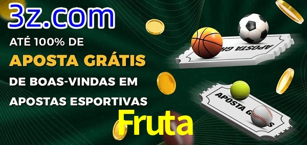 Fruta Ate 100% de Aposta Gratis